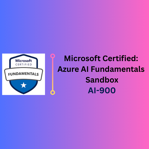 Azure AI Fundamentals (AI-900)
